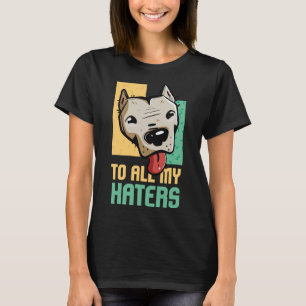 Camiseta Pitbull A Todos Mis Amantes A Los Perros De Pitbul