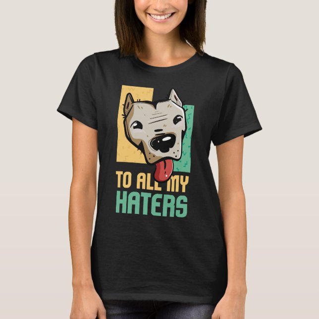 Camiseta Pitbull A Todos Mis Amantes A Los Perros De Pitbul (Anverso)