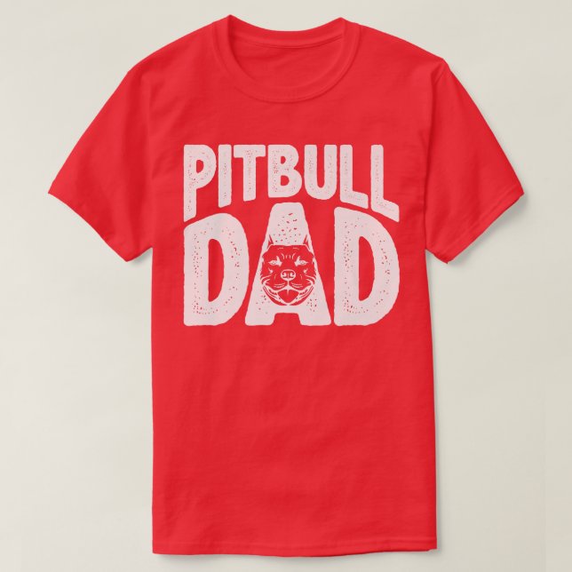 Camiseta Pitbull Dad Dog, Best Dog Dad Ever, Mens Pitbull P (Diseño del anverso)