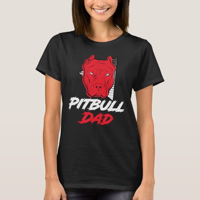 Camiseta Pitbull Dad Funny Pitbull (Anverso)