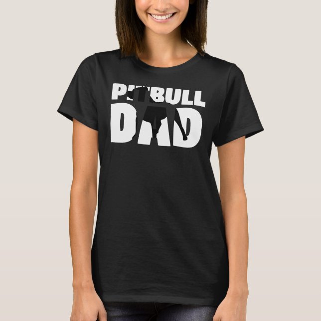Camiseta Pitbull Dad Pitbull Padre Perro (Anverso)