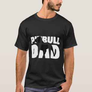 Camiseta Pitbull Dad Pitbull Padre Perro