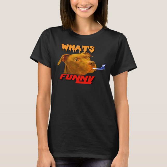 Camiseta Pitbull Dog Whats Gracioso (Anverso)