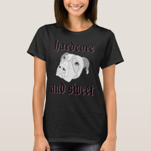 Camiseta Pitbull Dogs Hardcore y amp Sweet