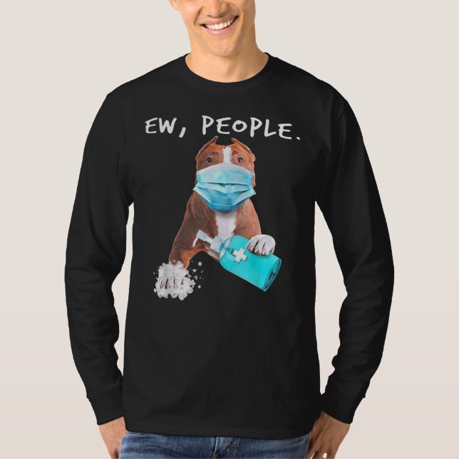 Camiseta Pitbull Ew People Dog Con Una Máscara De Cara (Anverso)