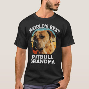 Camiseta Pitbull Grandma Funny Worlof Mejor Pit
