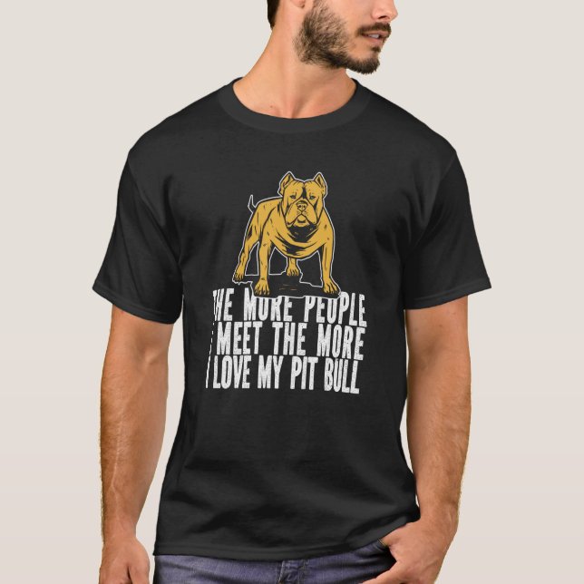 Camiseta Pitbull Humor Perro Raza Pitbull Ban (Anverso)
