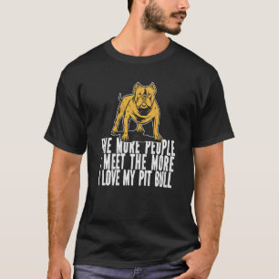 Camiseta Pitbull Humor Perro Raza Pitbull Ban