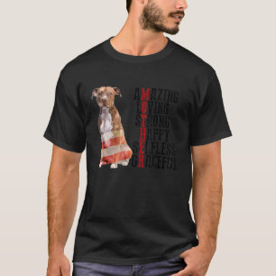 Camiseta Pitbull Increíble Cariñoso Fuerte Feliz Desinteres