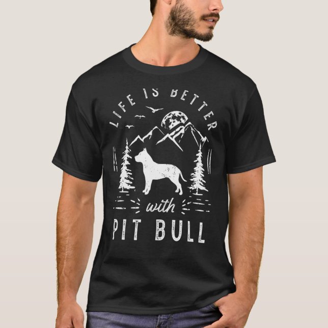 Camiseta Pitbull Life Better Mom Dad Dog (Anverso)