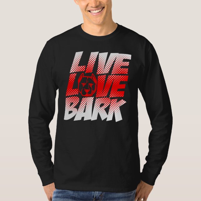 Camiseta Pitbull Live Love Bark Dog Lover (Anverso)