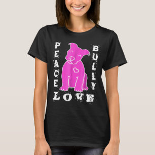 Camiseta Pitbull Love Shirt Peace Love Bully Hot Pink