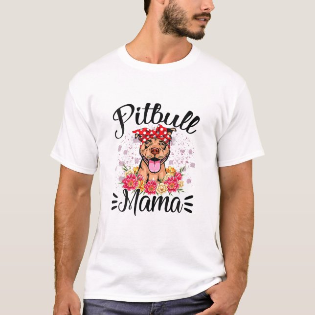 Camiseta Pitbull Mama Florals Cute Dog Mom's Day (Anverso)