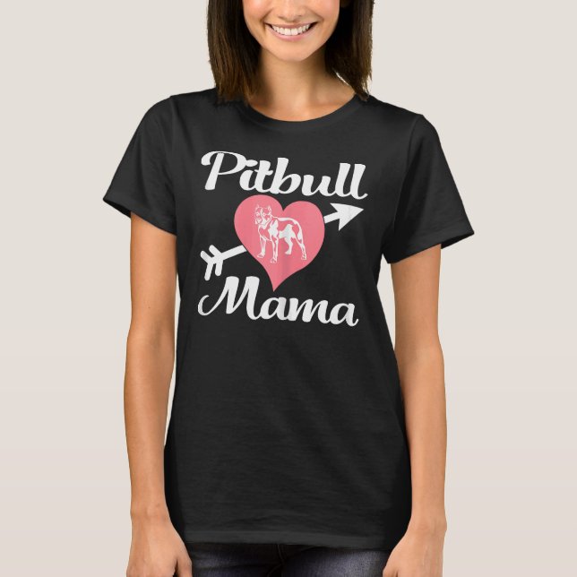 Camiseta Pitbull Mama Pit Bull Lover Dueño Perro Pitti (Anverso)