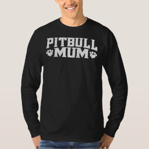 Camiseta Pitbull Mamá Pitbull Mamá Pittie Mamá Pitbull Love