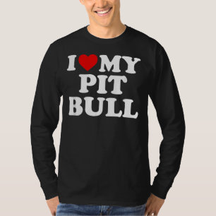 Camiseta Pitbull, Me Encanta Mi Toro Con Corazón.