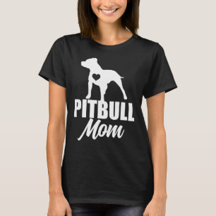 Camiseta Pitbull Mom Dog Mommy Pit Lover