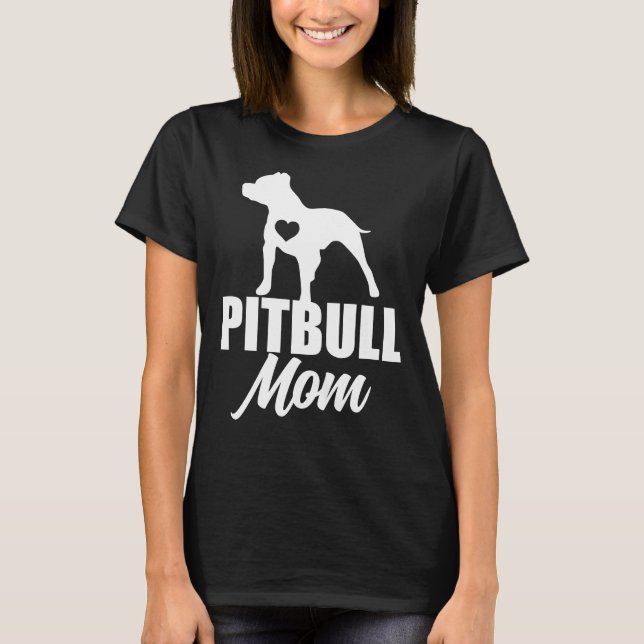 Camiseta Pitbull Mom Dog Mommy Pit Lover (Anverso)