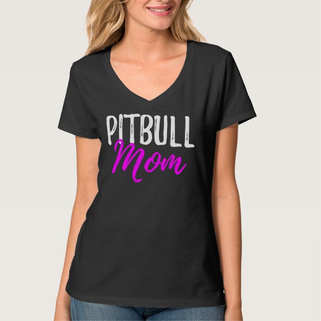 Camiseta Pitbull Mom Funny Dog (Anverso)