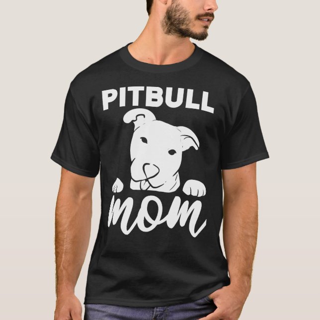 Camiseta Pitbull Mom Pitbull Mom (Anverso)