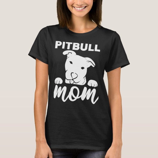 Camiseta Pitbull Mom Pitbull Mom (Anverso)
