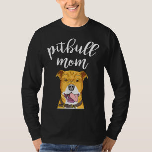 Camiseta Pitbull Mom Pittie Dog Mama