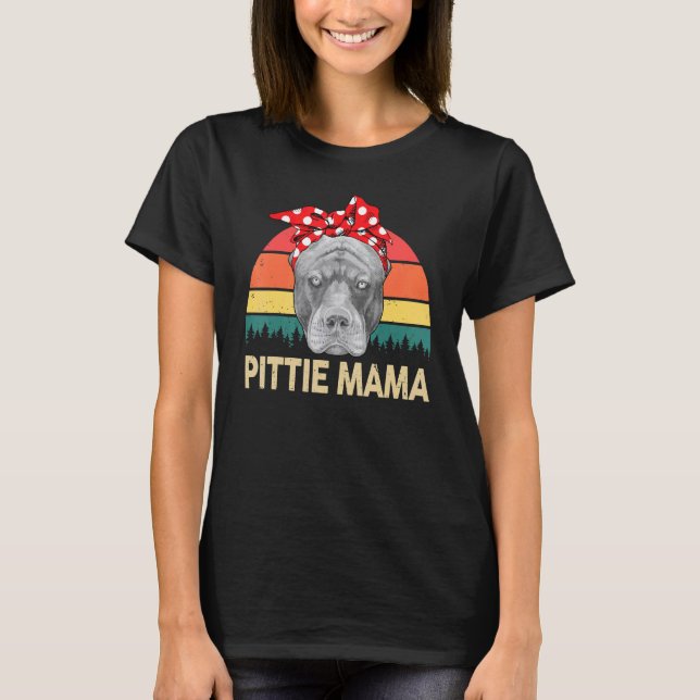 Camiseta Pitbull Mom Pittie Mama American Pitbull Terrier P (Anverso)