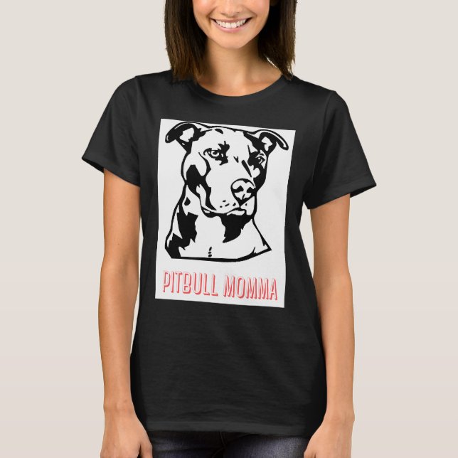 Camiseta Pitbull Momma (Anverso)