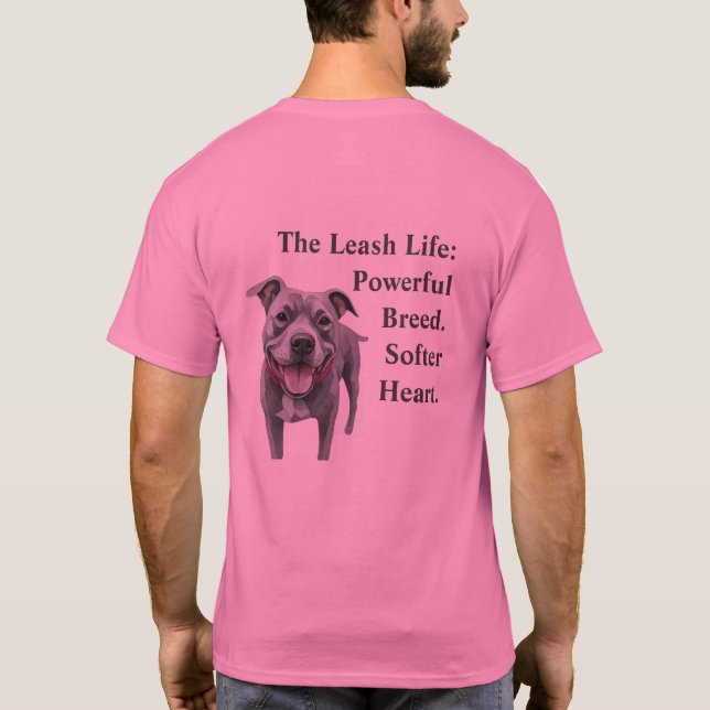 Camiseta Pitbull: Raza Poderosa. Corazón Más Suave.  (Reverso)