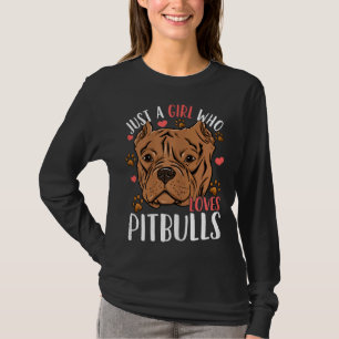 Camiseta Pitbull Sólo Un Chica Que Ama A Pitbulls