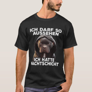 Camiseta Pitbull Spruch Lustig Geschenk I Ich hatte Nachtsc
