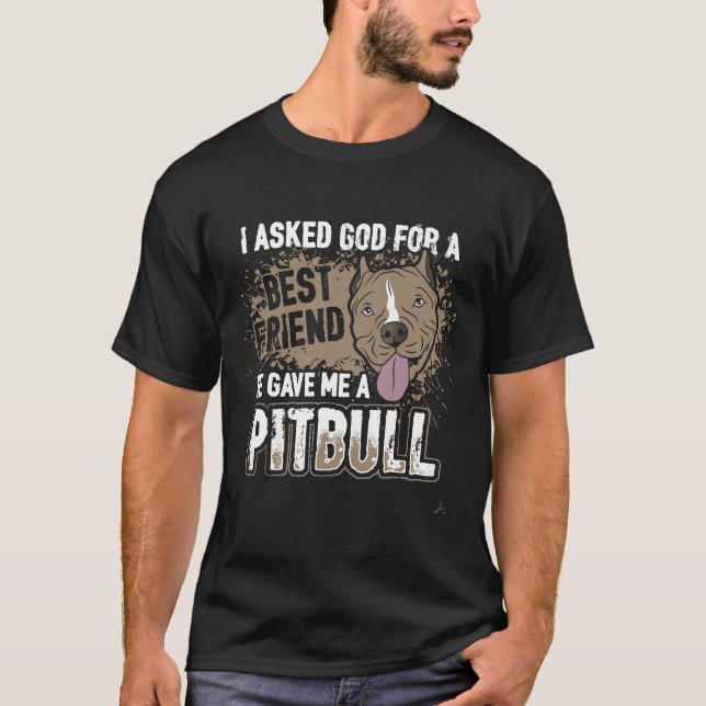 Camiseta Pitbulls Perros Perros Divertidos Dios Mejor Amigo (Anverso)