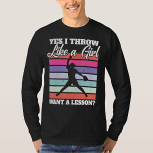 Camiseta Pitcher De Softball Sí, Me Arrojo Como Un Chica Qu