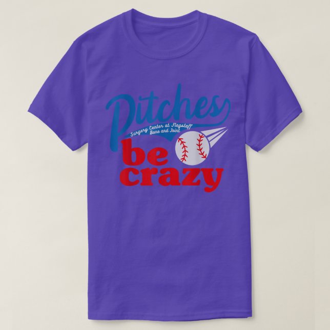 Camiseta Pitches Be Crazy  (Diseño del anverso)