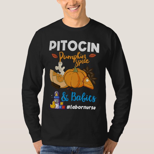 Camiseta Pitocin Pumpkin Spice & Babies OB RN Delivery Labo (Anverso)