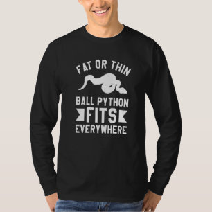 Camiseta Pitón de bola gordo o flaco cabe en todas partes P