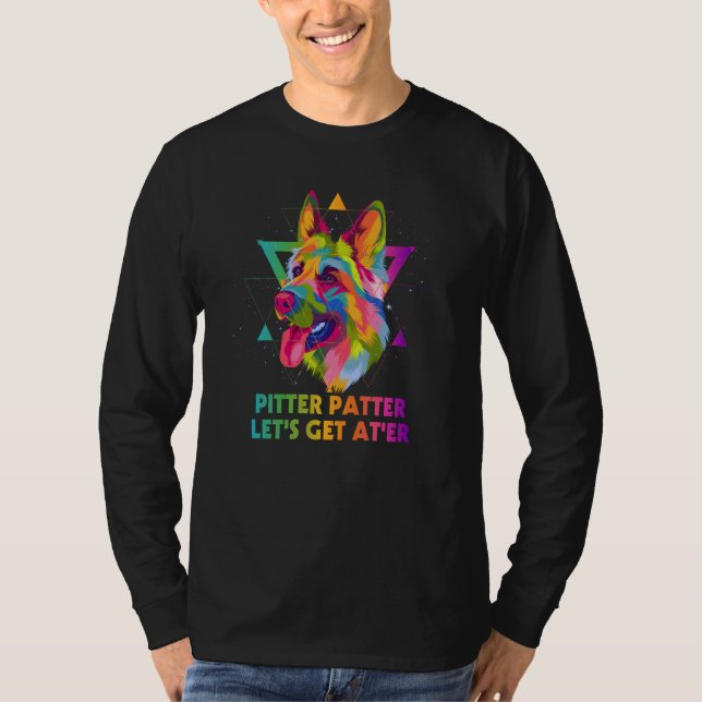 Camiseta Pitter Patter Lets Get Ater German Shepherd Shepar (Anverso)