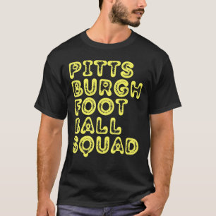 Camiseta Pittsburgh Football Squad Game Day Sports Pgh Pa L