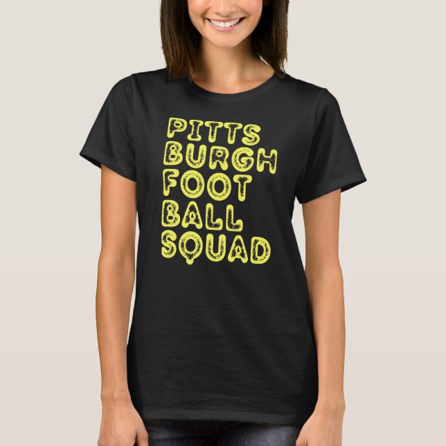 Camiseta Pittsburgh Football Squad Game Day Sports Pgh Pa L (Anverso)