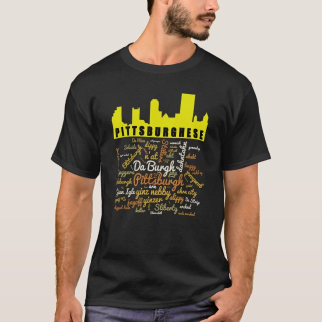 Camiseta Pittsburghese Word Cloud y Pittsburgh Silhouette (Anverso)