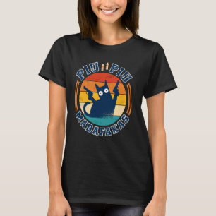 Camiseta Piu Piu Pew Madafakas regalo de Novedad de camisas