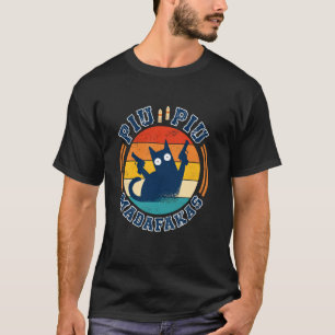 Camiseta Piu Piu Pew Madafakas Regalo Novedad - Ga