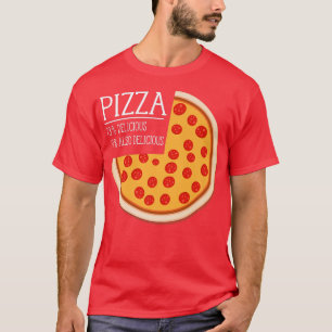 Camiseta Pizza 73 Delicioso 27 También Delicioso Sabor Grac