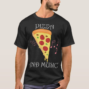 Camiseta Pizza and Music Notes Musician Clef Hobby Chef