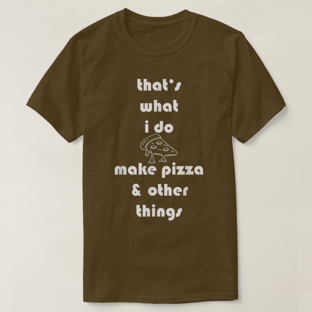 Camiseta Pizza Baker Pizzeria Pizzeria Pizza Oven Stone Ove (Diseño del anverso)