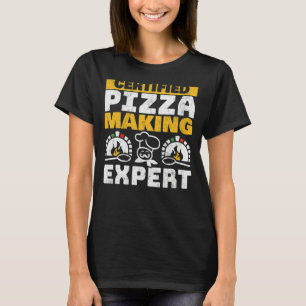 Camiseta Pizza Baker Profesional Hacer Pizza Experta Hacer