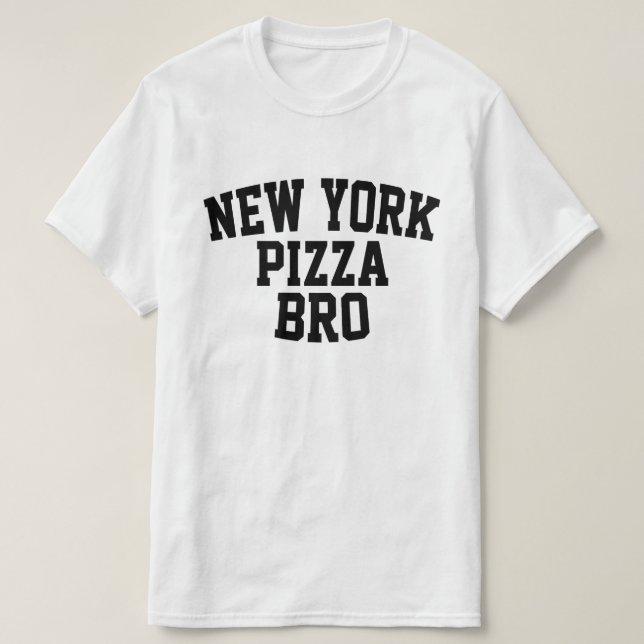 Camiseta Pizza Bro de Nueva York (Diseño del anverso)