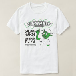 Camiseta Pizza casera con manos hábiles