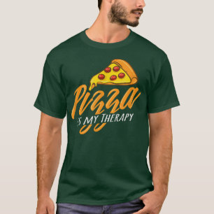 Camiseta Pizza como terapia Pizza irónica que hace chef