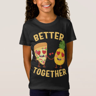 Camiseta Pizza con piña mejor Juntos Pizz Hawaiano